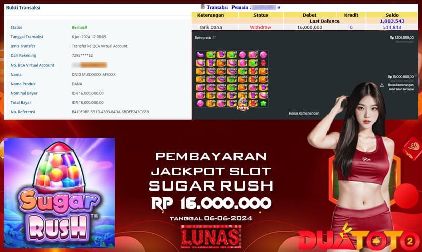 BUKTI PEMBAYARAN JACKPOT SLOT SUGAR RUSH 06-06-2024