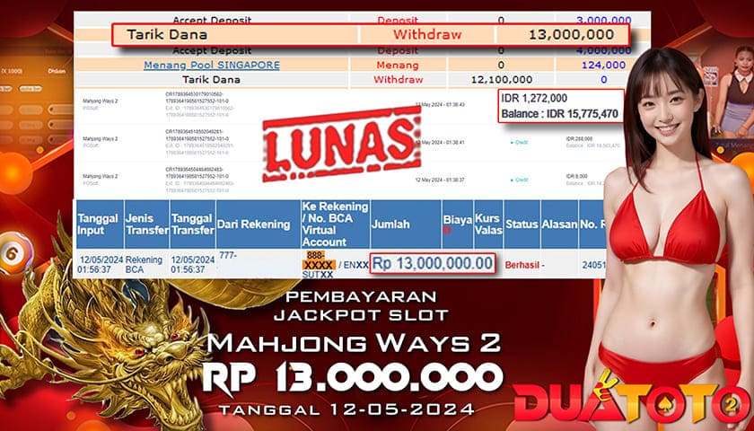 BUKTI PEMBAYARAN JACKPOT SLOT MAHJONG WAYS 2 12-05-2024