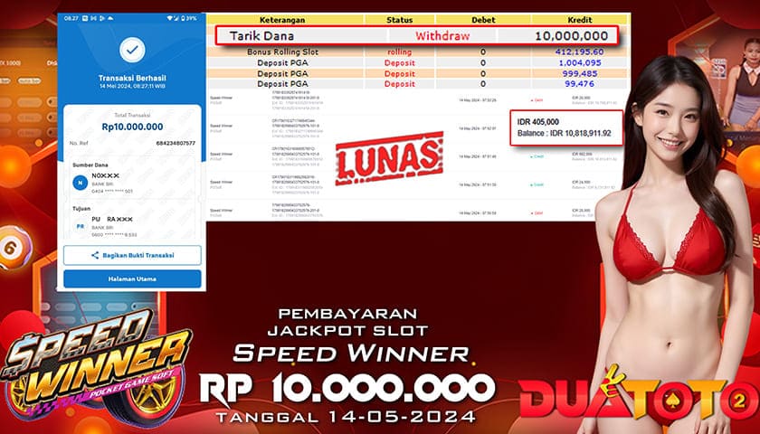 BUKTI PEMBAYARAN JACKPOT SLOT SPEED WINNER 14-05-2024