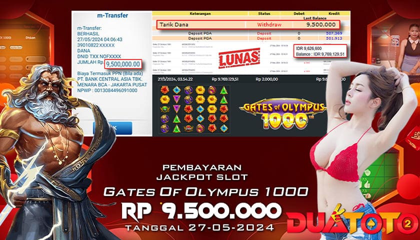 BUKTI PEMBAYARAN JACKPOT SLOT GATES OF OLYMPUS 1000 27-05-2024