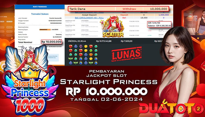 BUKTI PEMBAYARAN JACKPOT SLOT STARLIGHT PRINCESS 1000  02-06-2024