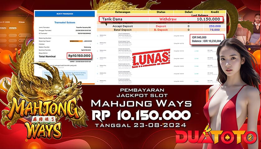 BUKTI PEMBAYARAN JACKPOT SLOT MAHJONG WAYS 23-08-2024