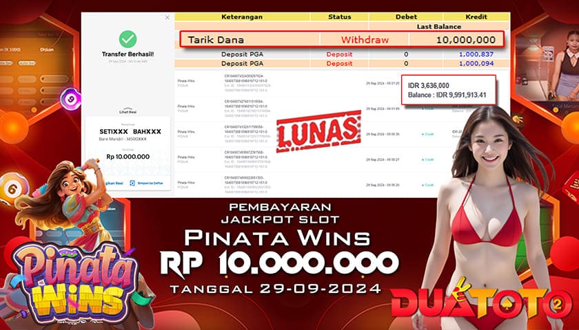 BUKTI PEMBAYARAN JACKPOT SLOT PINATA WINS 29-05-2024