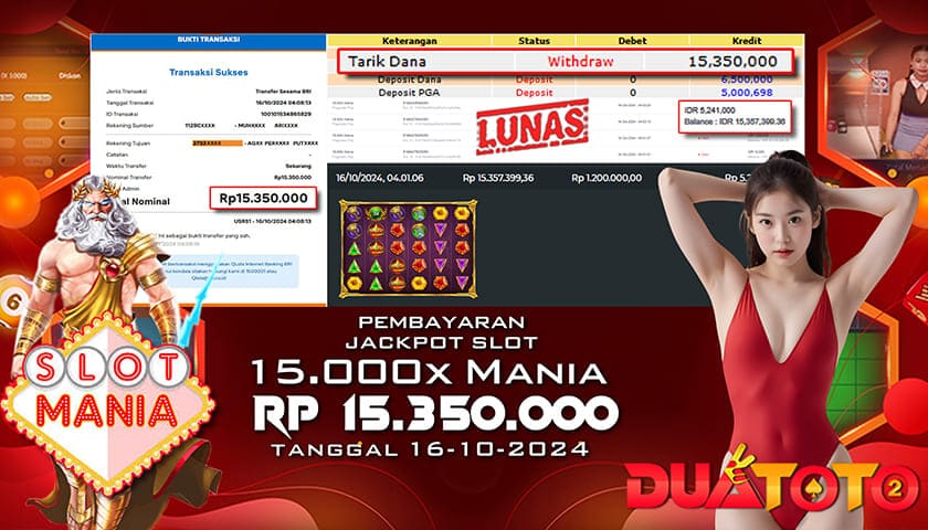 BUKTI PEMBAYARAN JACKPOT SLOT 15.000X MANIA 16-10-2024
