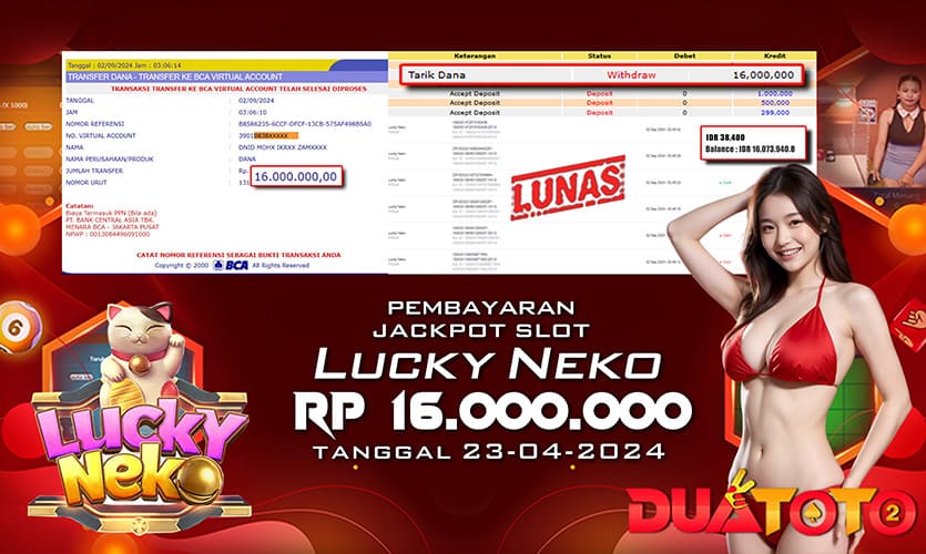 BUKTI PEMBAYARAN JACKPOT SLOTLUCKY NEKO 02-09-2024
