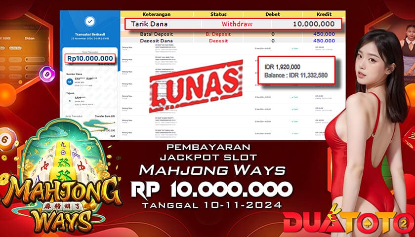 BUKTI PEMBAYARAN JACKPOT SLOT MAHJONG WAYS 22-11-2024