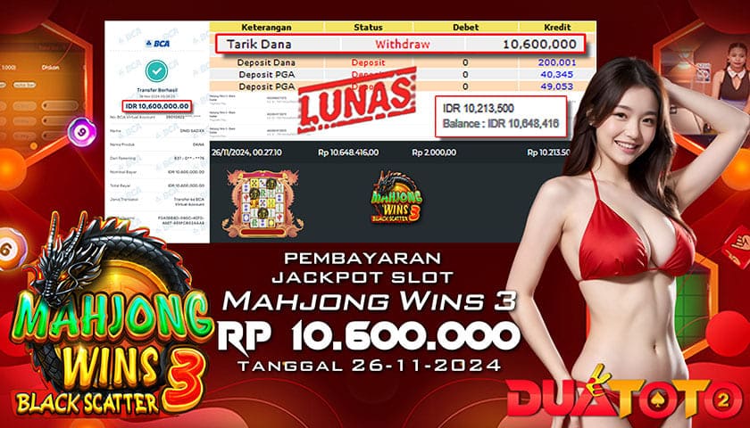 BUKTI PEMBAYARAN JACKPOT SLOT MAHJONG WINS 3 - BLACK SCATTER 26-11-2024