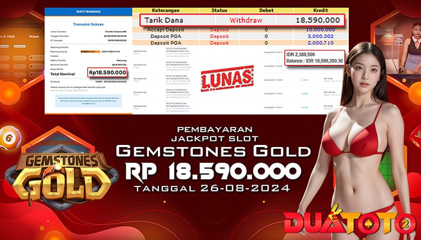 BUKTI PEMBAYARAN JACKPOT SLOT GEMSTONES GOLD 26-08-2024